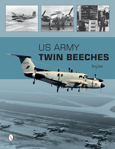 US Army Twin Beeches von Schiffer Publishing
