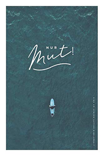 Nur Mut!: A German Love God Greatly Study Journal