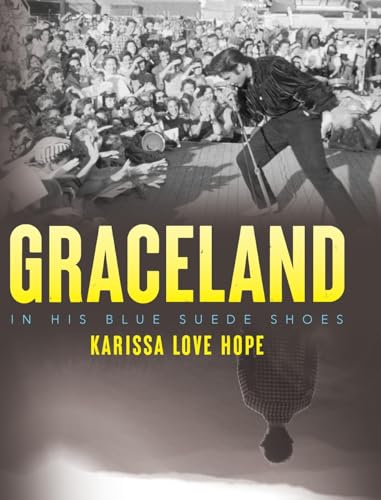 Graceland: In His Blue Suede Shoes