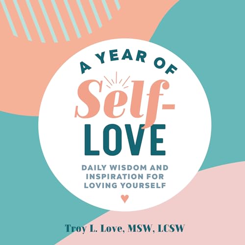 A Year of Self-Love: Daily Wisdom and Inspiration for Loving Yourself (A Year of Daily Reflections) von Rockridge Press
