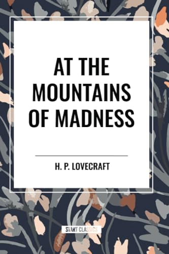 At the Mountains of Madness von Start Classics-Nbn