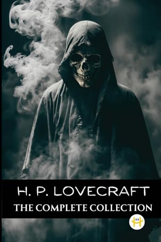 H. P. Lovecraft: The Complete Collection von Happy Hour Books