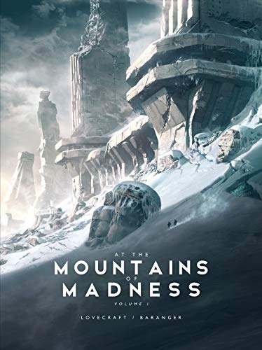 At the Mountains of Madness (1): Lovecraft / Baranger
