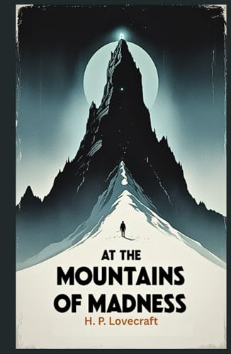 At the Mountains of Madness At the Mountains of Madness von Independently published
