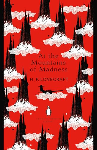 At the Mountains of Madness: H.P. Lovecraft (The Penguin English Library)