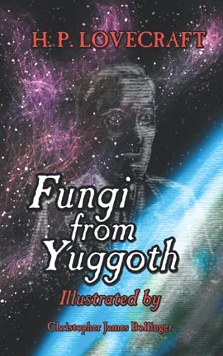 Fungi from Yuggoth: Sonnets by H.P. Lovecraft Fungi from Yuggoth: Sonnets by H.P. Lovecraft von Independently published