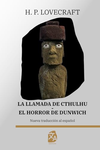 La llamada de Cthulhu - El horror de Dunwich: Nueva traducción al español (Clásicos en español, Band 29) von Rosetta Edu
