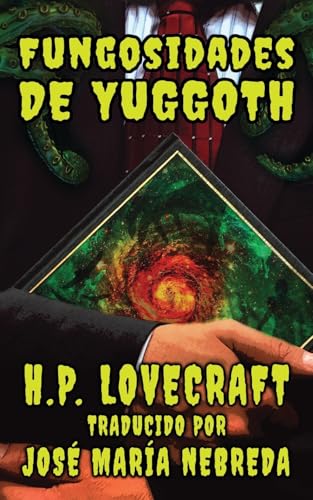 Las Fungosidades de Yuggoth von Pickman's Press