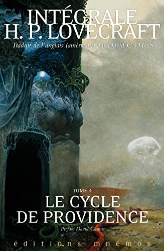 Intégrale Lovecraft tome 4: Le cycle de providence Intégrale Lovecraft tome 4: Le cycle de providence