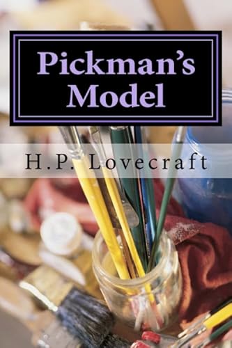 Pickman's Model Pickman's Model von CreateSpace Independent Publishing Platform