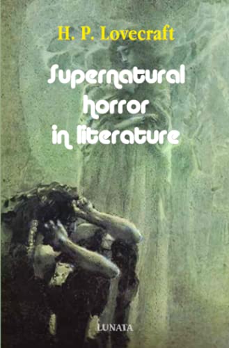 Supernatural Horror in Literature Supernatural Horror in Literature