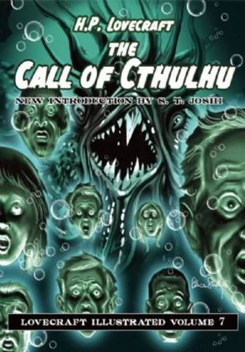 The Call of Cthulhu (Lovecraft Illustrated, Band 7)