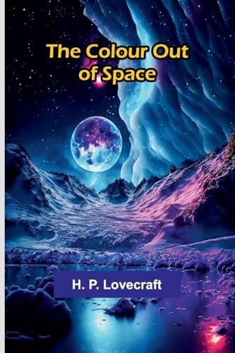 The Colour Out Of Space von Alpha Editions