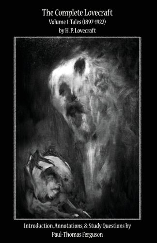 The Complete Lovecraft, Volume 1: Tales (1897-1922) (Classroom Classics) von CREATESPACE