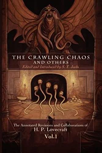 The Crawling Chaos and Others The Crawling Chaos and Others