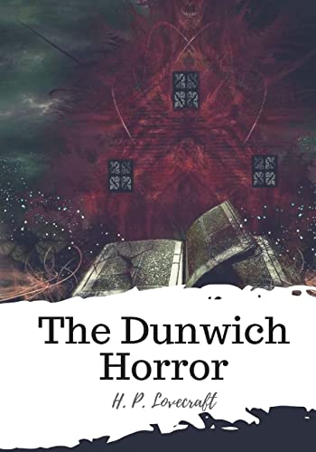 The Dunwich Horror The Dunwich Horror
