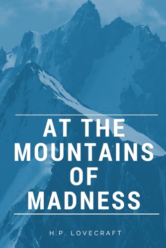 At the Mountains of Madness