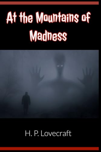 At the Mountains of Madness At the Mountains of Madness von Independently published