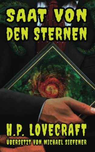 Saat von den Sternen: Eine deutsche Übersetzung von "Fungi from Yuggoth" von Pickman's Press