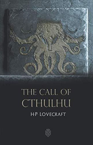 The Call of Cthulhu The Call of Cthulhu