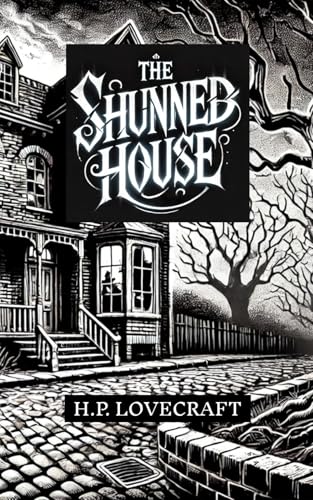 The Shunned House The Shunned House von Independently published