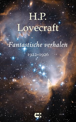 Fantastische verhalen 1922-1926: Howard Phillips Lovecraft ; ingeleid en vertaald door Ivo Gay von IJzer, Uitgeverij