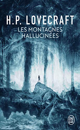 Les montagnes hallucinées: SUIVI DE : DANS L'ABIME DU TEMPS