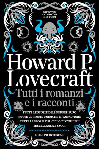 Tutti i romanzi e i racconti (Grandi tascabili economici. I mammut vintage) von Newton Compton Editori