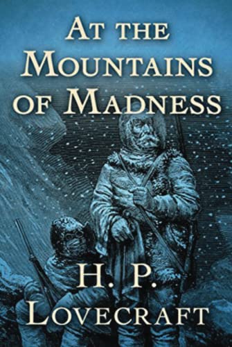 At the Mountains of Madness (Annotated) von Independently published