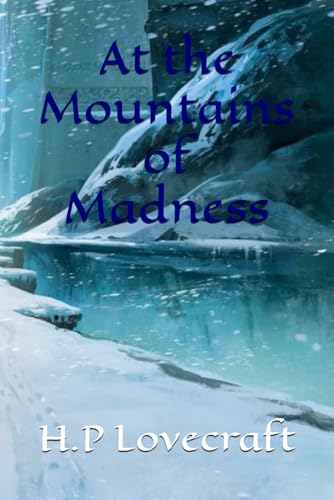 At the Mountains of Madness At the Mountains of Madness von Independently published