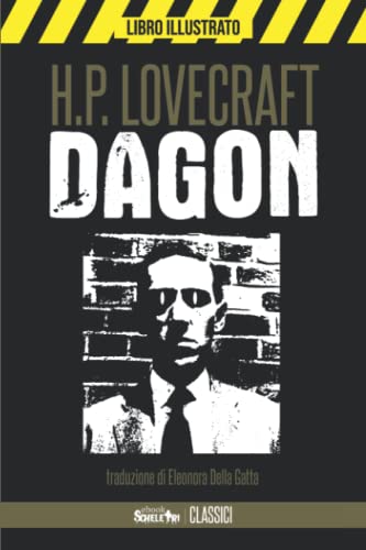 Dagon: Nuova traduzione italiana illustrata Dagon: Nuova traduzione italiana illustrata