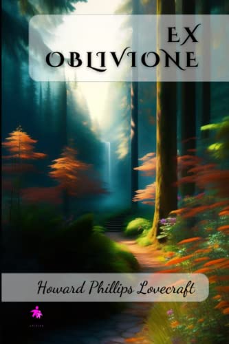 Ex Oblivione Ex Oblivione