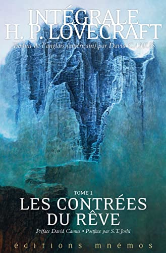Intégrale Lovecraft Tome 1: Les Contrées du rêve Intégrale Lovecraft Tome 1: Les Contrées du rêve von MNEMOS
