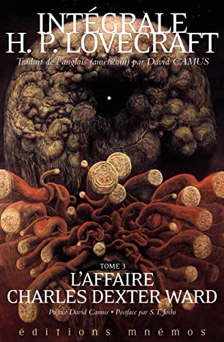 Intégrale Lovecratf tome 3: L'affaire charles dexter ward von MNEMOS