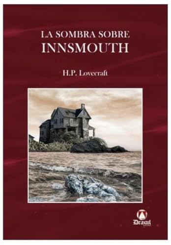 La sombra sobre Innsmouth La sombra sobre Innsmouth von Editorial Drakul, S.L.