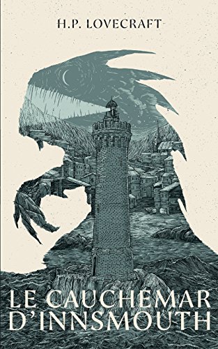 Le cauchemar d'Innsmouth (Le Culte de Cthlhu, Band 1)