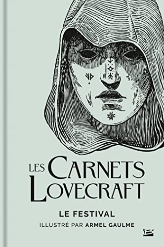 Les Carnets Lovecraft : Le Festival Les Carnets Lovecraft : Le Festival von BRAGELONNE