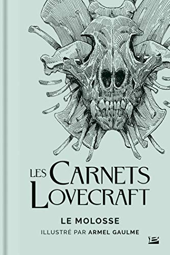 Les Carnets Lovecraft : Le Molosse von BRAGELONNE