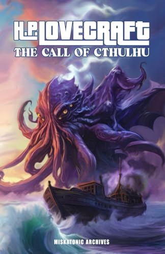 The Call of Cthulhu: Miskatonic Archives von Independently published