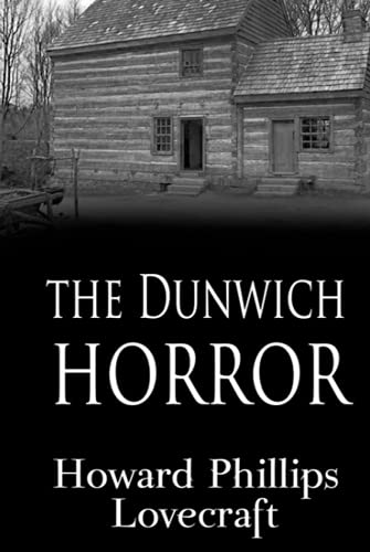 The Dunwich Horror The Dunwich Horror