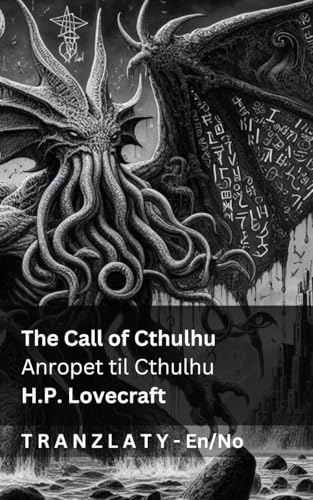 The Call of Cthulhu / Anropet til Cthulhu: Tranzlaty English Norsk von Tranzlaty