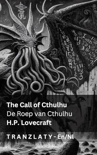 The Call of Cthulhu / De Roep van Cthulhu: Tranzlaty English Nederlands von Tranzlaty
