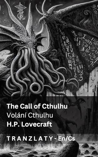 The Call of Cthulhu / Volání Cthulhu: Tranzlaty English Čestina von Tranzlaty