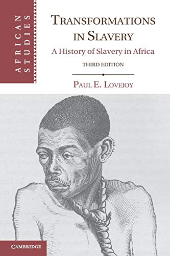 Transformations in Slavery: A History of Slavery in Africa (African Studies, 117, Band 117) von Cambridge University Press