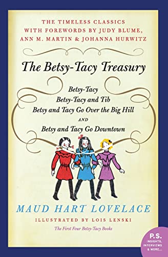 The Betsy-Tacy Treasury: The First Four Betsy-Tacy Books (P.S.)
