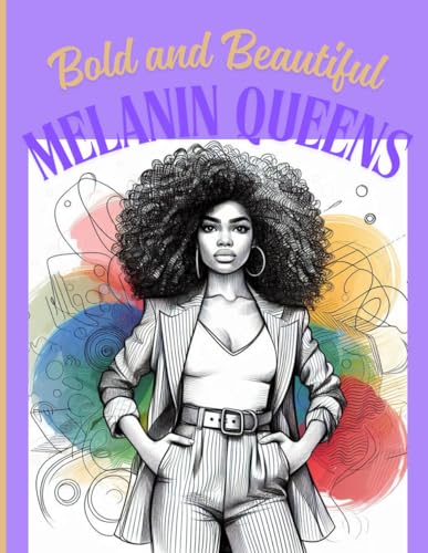Bold and Beautiful Melalin Queens von Independently published