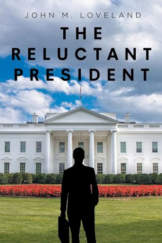 The Reluctant President von Newman Springs