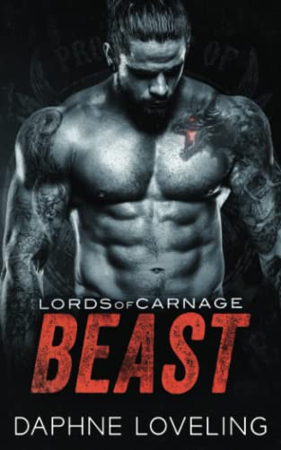Beast: Eine Motorradclub-Romanze (Lords-of-Carnage-MC 6)