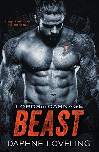 Beast: Lords of Carnage MC von CREATESPACE