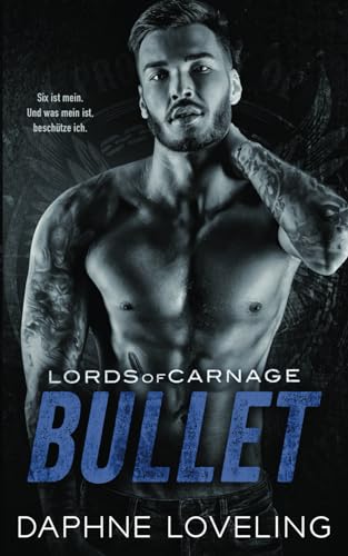 Bullet: Eine Motorradclub-Romanze (Lords-of-Carnage-MC 9) von Independently published